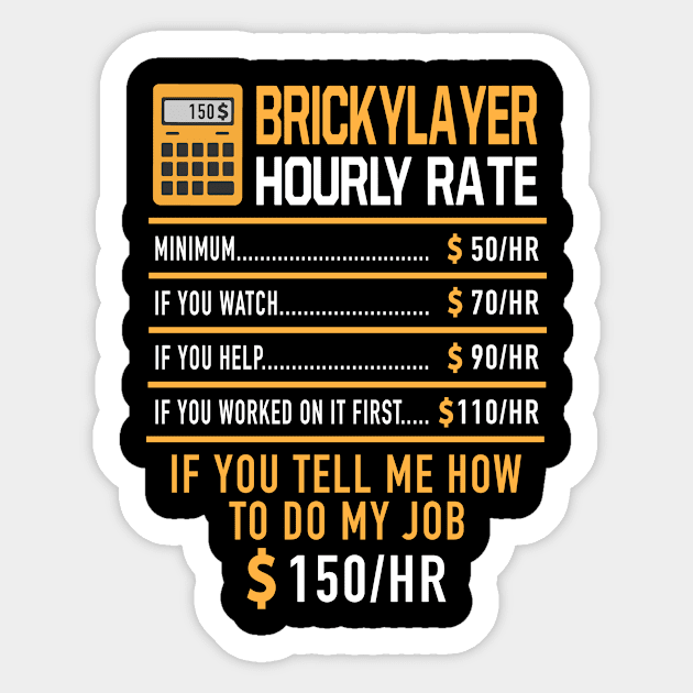 Bricklayer Hourly Rate Sticker by Print-Dinner